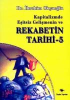 Kapitalizmde Eşitsiz Gelişmenin ve Rekabetin Tarihi 5