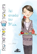 Kapkek Günlükleri-2 İki Arada Bir Mia