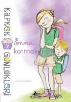 Kapkek Günlükleri-7 Emma Karmakarişik