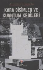 Kara Cisimler ve Kuantum Kedileri