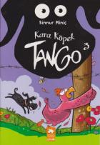 Kara Köpek Tango 3