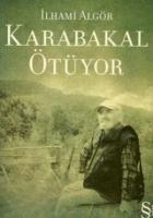 Karabakal Ötüyor