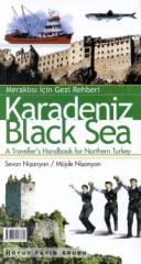Karadeniz Meraklısı İçin Gezi Rehberi Black Sea A Traveller’s Handbook for Northern Turkey