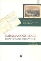 Karamanoğulları Hayat ve Vakayi’ Tarihiyyeleri