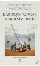 Kardeşim Rüzgar, Kardeşim Deniz