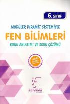 Karekök 6. Sınıf Modüler Piramit Sistemiyle Fen Bilimleri Konu Anlatımı ve Soru Çözümü