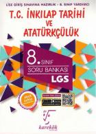Karekök 8. Sınıf LGS T.C. İnkılap Tarihi ve Atatürkçülük Soru Bankası
