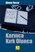 Karınca Kırk Olunca