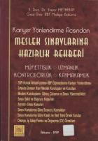 Kariyer Yönlendirme Açısından Meslek Sınavlarına Hazırlık Rehberi