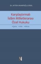 Karşılaştırmalı İslam Milletlerarası Özel Hukuku