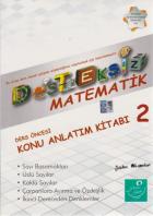 Kartezyen Desteksiz Matematik - Ders Öncesi Konu Anlatım Kitabı 2