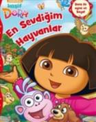 Kaşif Dora En Sevdiğim Hayvanlar