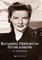 Katharine Hepburn’un Hatırladıkları