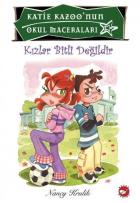 Katie Kazoo'nun Okul Maceraları-04: Kızlar Bitli Değildir