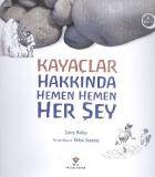 Kayaçlar Hakkında Hemen Hemen Her Şey