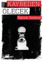 Kaybeden Ölecek