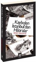 Kaybolan İstanbul'dan Hatıralar