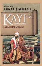 Kayı 9 Sonun Başlangıcı