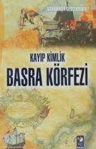 Kayıp Kimlik Basra Körfezi