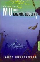 Kayıp Kıta Mu'nun Kozmik Güçleri-1