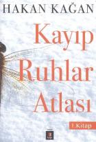 Kayıp Ruhlar Atlası 1. Kitap