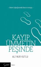 Kayıp Ümmetin Peşinde