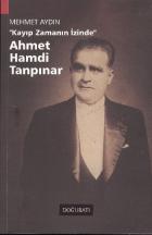 Kayıp Zamanın İzinde Ahmet Hamdi Tanpınar