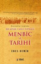 Kaynaklar Işığında Bir Misak-ı Milli Toprağı Menbic ve Tarihi