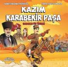 Kazım Karabekir Paşa-Sadakatin Önemi