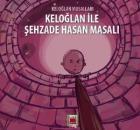 Keloğlan ile Şehzade Hasan Masalı