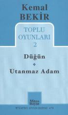 Kemal Bekir Toplu Oyunlar 2 Düğün Utanmaz Adam