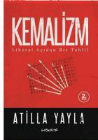 Kemalizm - Liberal Açıdan Bir Tahlil