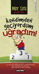 Kendimden Geçiyordum Uğradım