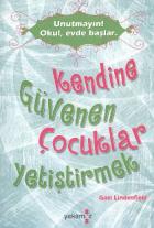 Kendine Güvenen Çocuklar Yetiştirmek