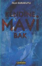 Kendine Mavi Bak