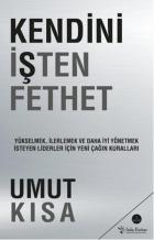 Kendini İşten Fethet