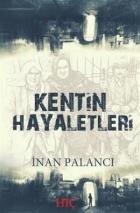 Kentin Hayaletleri