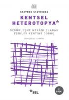 Kentsel Heterotopya