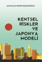 Kentsel Riskler ve Japnya Modeli