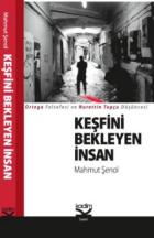 Keşfini Bekleyen İnsan (Ortega Felsefesi ve Nurettin Topçu Düşüncesi)