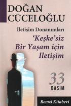 Keşkesiz Bir Yaşam İçin İletişim Donanımları