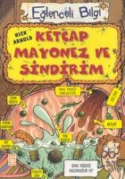 Ketçap Mayonez ve Sindirim Eğlenceli Bilgi - 21