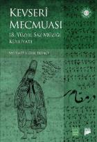 Kevseri Mecmuası-18. Yüzyıl Saz Müziği Külliyatı