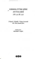 Kıbrıslıtürk Şiiri Antolojisi 18. yy - 20. yy