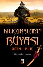 Kılıçarslan’ın Rüyası Gizemli Kılıç