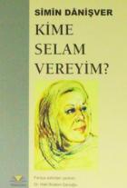 Kime Selam Vereyim