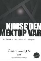 Kimse’den Mektup Var