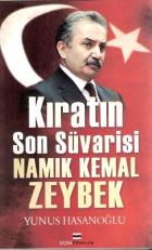 Kıratın Son Süvarisi Namık Kemal Zeybek