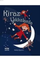 Kiraz Yıldızlarda (Ciltli)