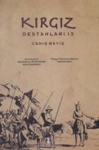 Kırgız Destanları 13: Canış Bayış